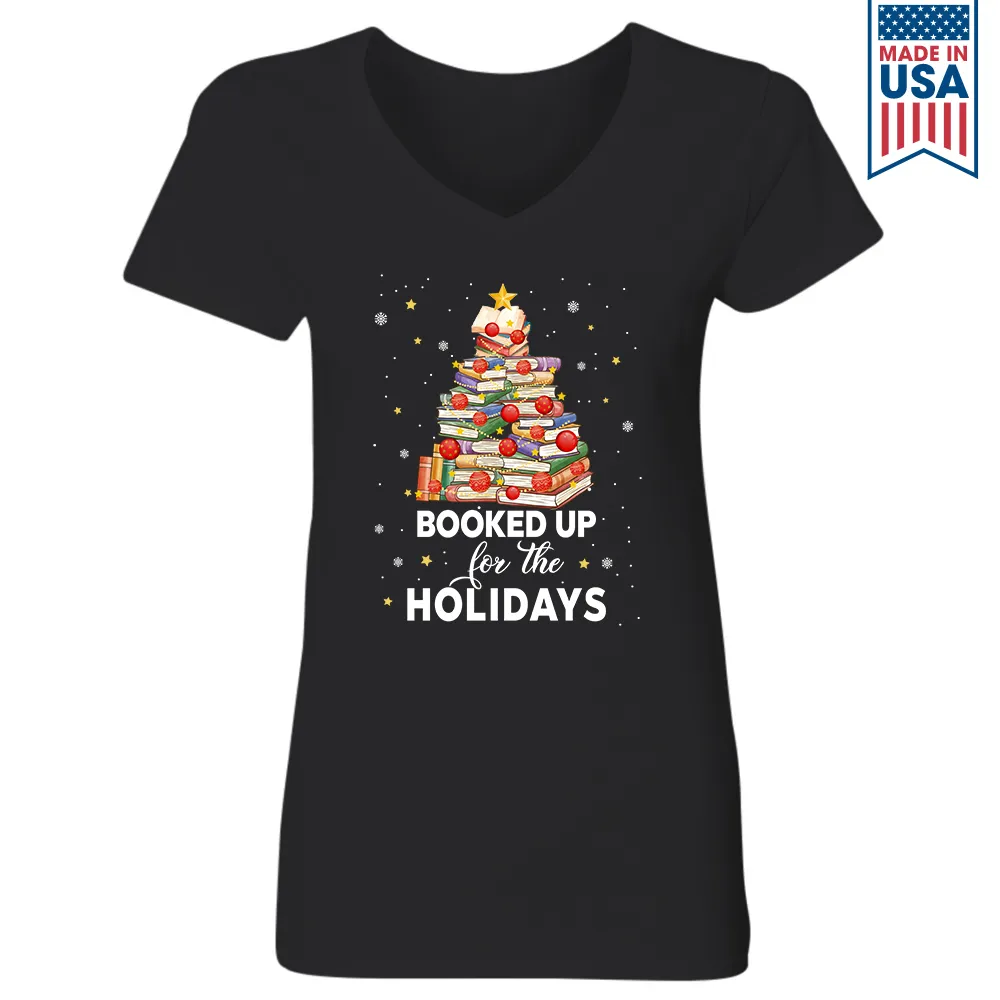 Booked Up For The Holidays Book Lover Gift Women's V-neck T-shirt TSVB244