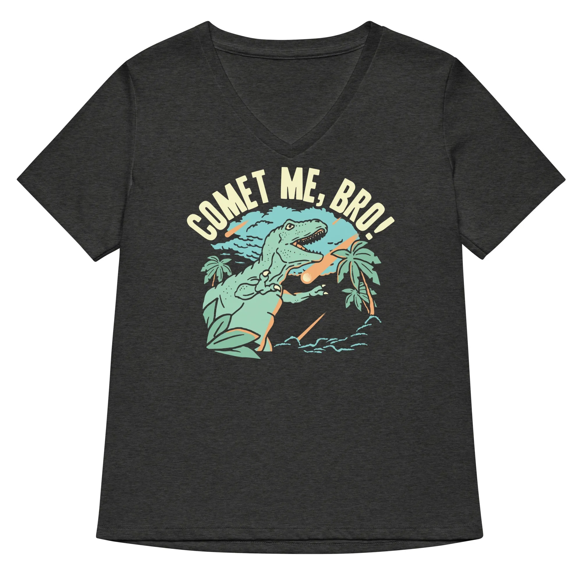 Comet Me, Bro! Women's V-Neck Tee