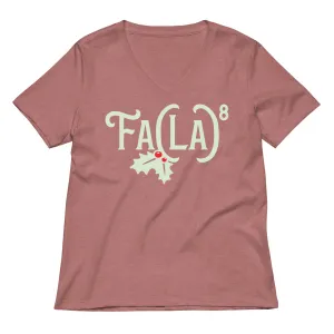 Fa LaLaLaLaLaLaLaLa Women's V-Neck Tee