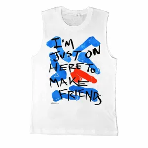 Here to Make Friends Sleeveless T-Shirt