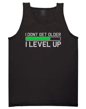 I Dont Get Older I Level Up Funny Birthday Mens Tank Top T-Shirt