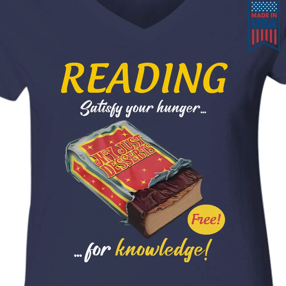 Reading Satisfy Your Hunger For Knowledge Book Lovers Gift Women's V-neck T-shirt TSVB380